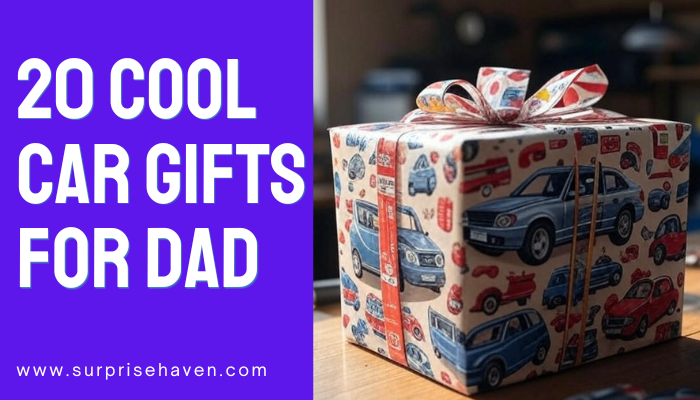 Car Gift for Dad