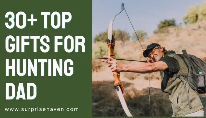 Gifts for Hunting Dad